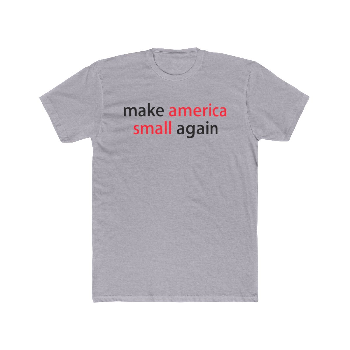 make america small again gift | Small Brained American
