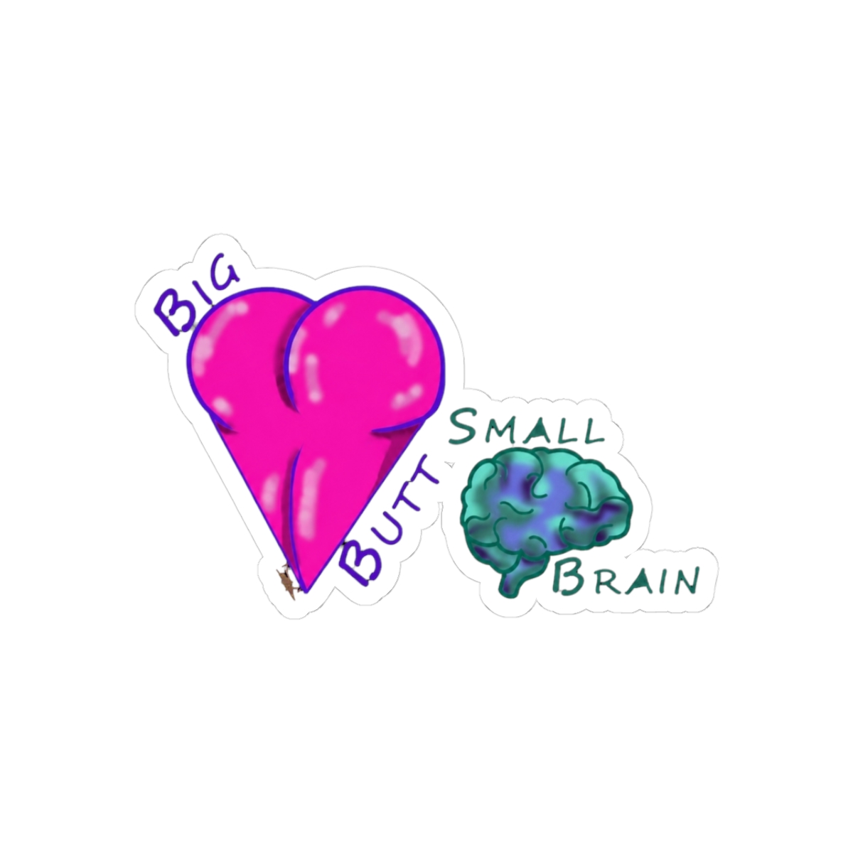 Big Butt Small Brain | Small Brained American - Official Creator merchandise